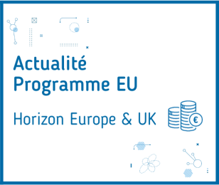 Actu programme EU Horizon Europe et UK