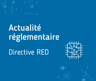 Actu réglementaire RED