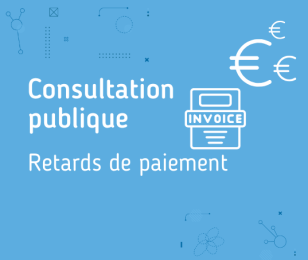 Consultation publique retards de paiement