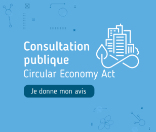 Circular Economy Act - consultation publique