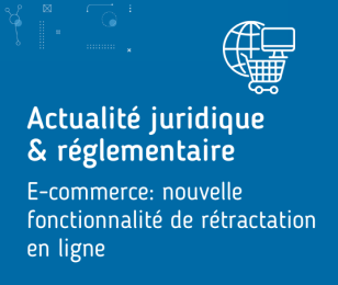 Actu réglementaire e-commerce nouvelle fonctionnalité
