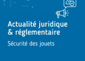 Actualité - Sécurité des jouets
