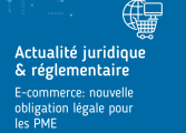 E-commerce : nouvelle obligation légale pour les PME