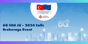 6G SNS JU 2024 Calls Brokerage Event